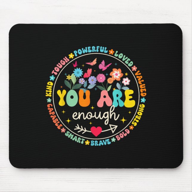 You Are Enough Floral Kind Love Peace Kindness Ins Mousepad (Vorne)
