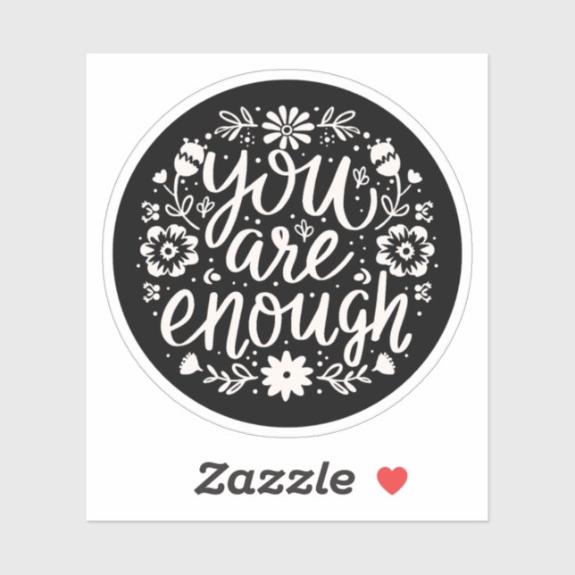 You are enough self love affirmation reminder aufkleber (Blatt)