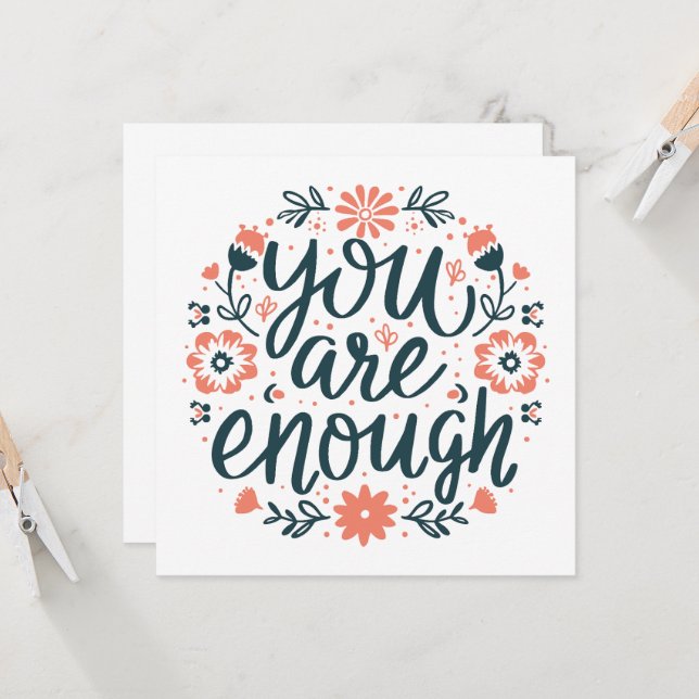 You are enough self love positive quotes floral (Vorderseite/Rückseite Beispiel)