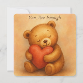 You Are Enough–Sweet Teddy Bear Encouragement Card Feiertagskarte