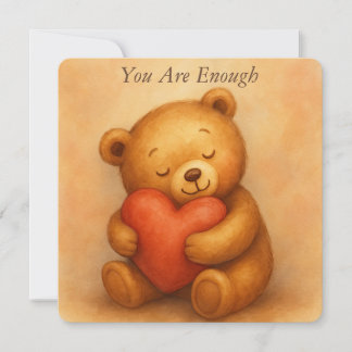 You Are Enough–Sweet Teddy Bear Encouragement Card Feiertagskarte