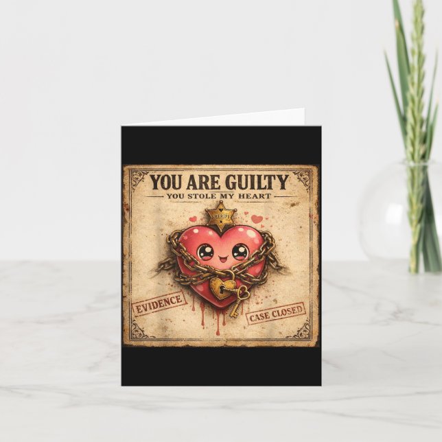 You Are Guilty You Stole My Heart Cute Valentine’s Karte (Vorderseite)