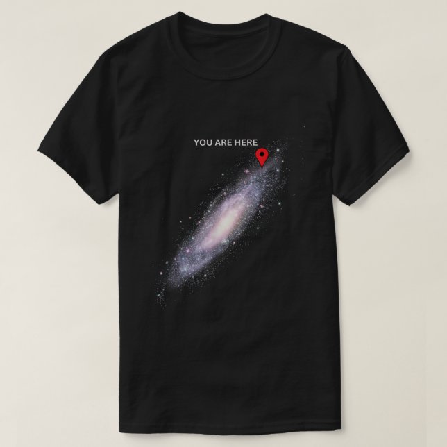 You Are Here Galaxy Map Funny Space Shirt (Design vorne)