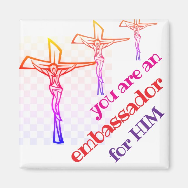 You are Jesus' Ambassador Tote Magnet (Vorne)