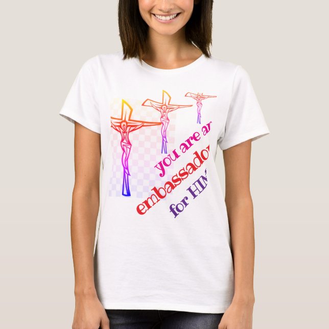 You are Jesus' Ambassador Tote T-Shirt (Vorderseite)
