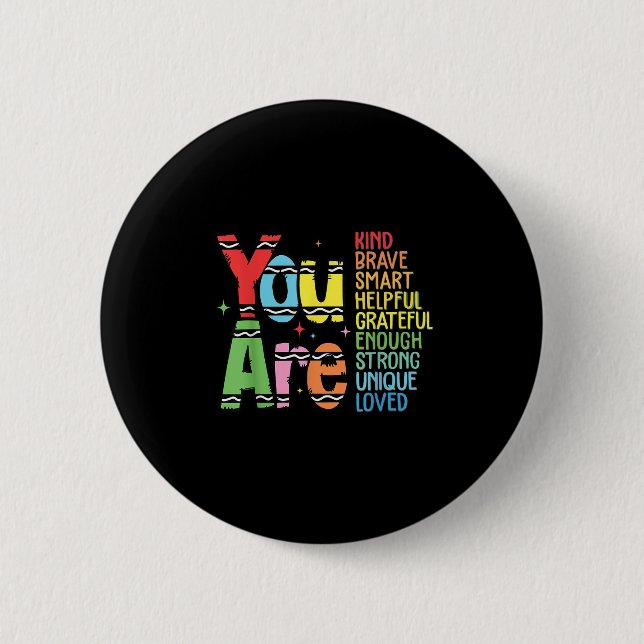 You Are Kind Smart Brave Motivational Back To Scho Button (Vorderseite)
