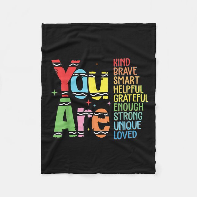 You Are Kind Smart Brave Motivational Back To Scho Fleecedecke (Vorderseite)