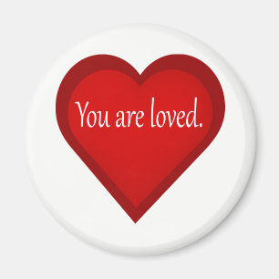 You Are Loved Heart Affirmative Magnet