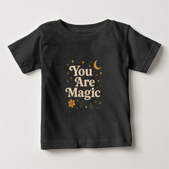 You Are Magic - Inspirational Star Design with Pos Baby T-shirt (Vorderseite)