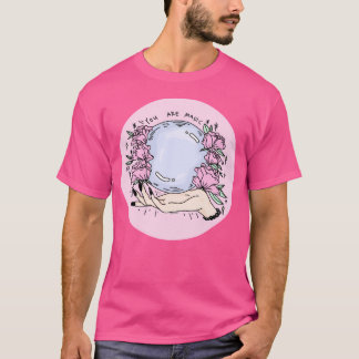 You Are MagicPink- T-Shirt
