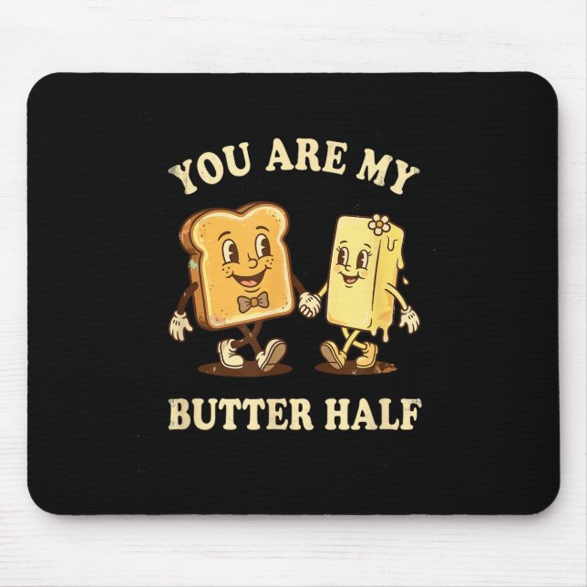 You Are My Butter Half Retro Toast Bread Couple Va Mousepad (Vorne)