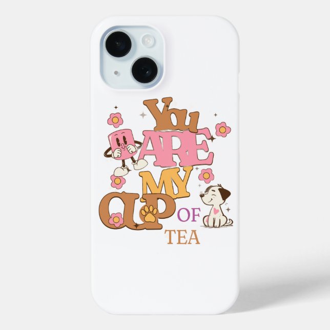 You are my cup of tea Case-Mate iPhone hülle (Rückseite)