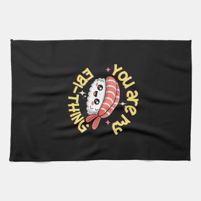 You are my Ebi-thing Sushi Geschirrtuch (Horizontal)