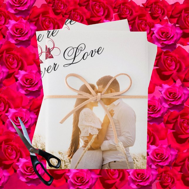 "You are my Forever Love" Rote Rose Elegantes Foto Geschenkpapier Set (Von Creator hochgeladen)