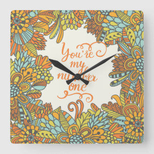 You Are My Number One Quadratische Wanduhr