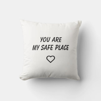 You Are My Safe Place Pillow Kissen