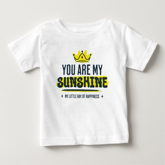 You Are My Sunshine Cute Inspirational Quote Baby T-shirt (Vorderseite)