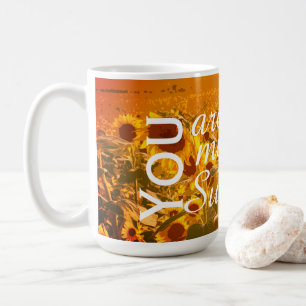 "You are my Sunshine" Sonnenblumenfeld Art Kaffeetasse