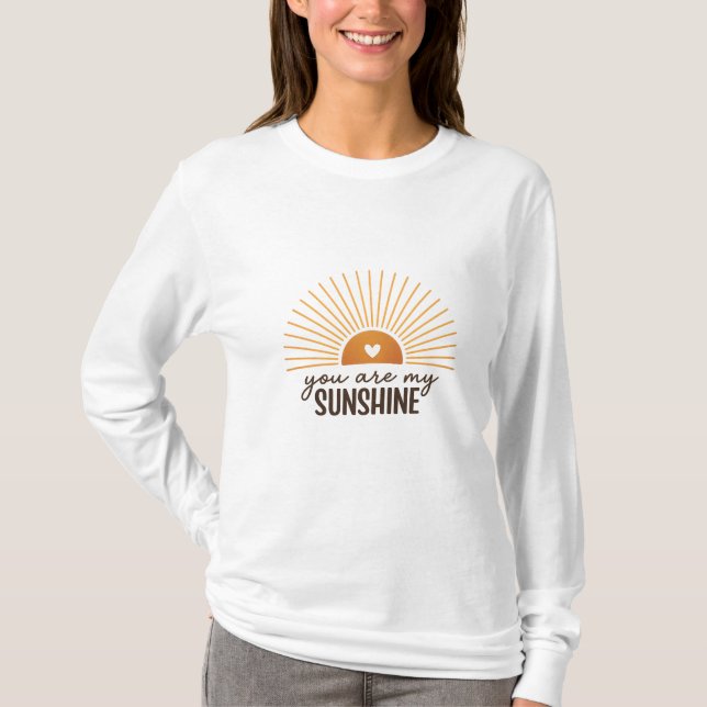 You Are My Sunshine Sunburst Design | Modern Boho  T-Shirt (Vorderseite)