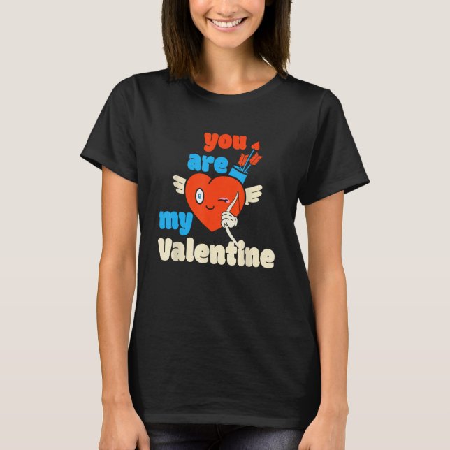 You Are My Valentine Cupid Heart Arrow T-Shirt (Vorderseite)