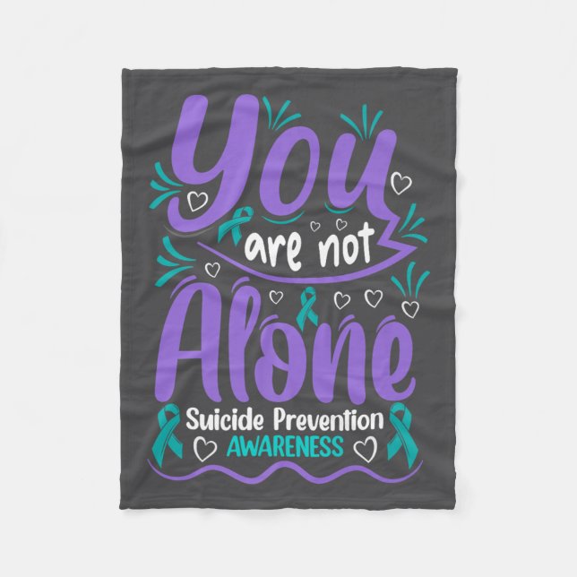 You Are Not Alone Suicide Prevention Awareness Pre Fleecedecke (Vorderseite)