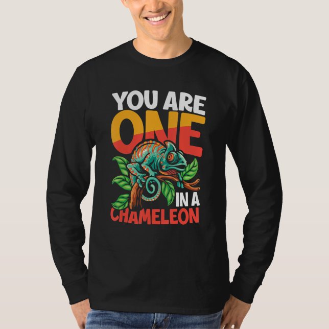 You Are One In A Chameleon for Lizard Pet T-Shirt (Vorderseite)