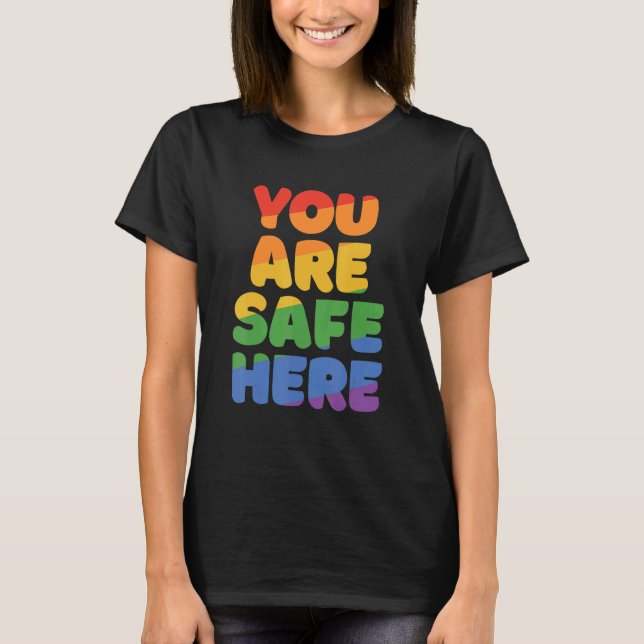 You Are Safe With Me Rainbow Pride Lgbtq Gay Trans T-Shirt (Vorderseite)