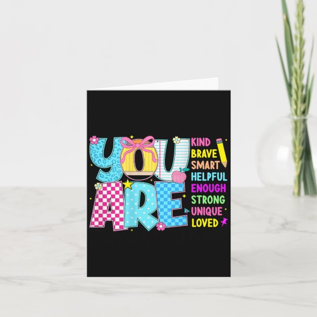 You Are Smart Brave Strong Kind Loved Motivation T Karte (Vorderseite)