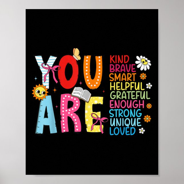 You Are Smart Brave Strong Kind Loved Motivation T Poster (Vorne)