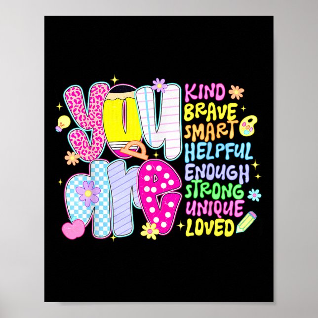 You Are Smart Brave Strong Kind Loved Motivation T Poster (Vorne)
