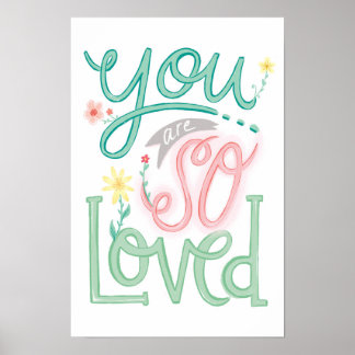 You Are So Loved Nursery girl wall art print  Poster