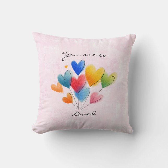 You Are So Loved Throw Pillow Kissen (Vorderseite)