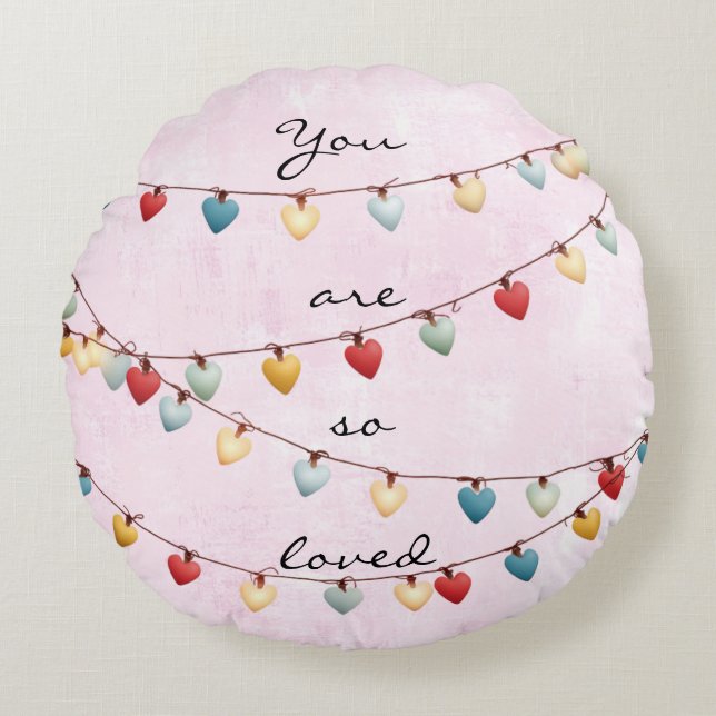 You Are So Loved Throw Pillow Rundes Kissen (Vorderseite)