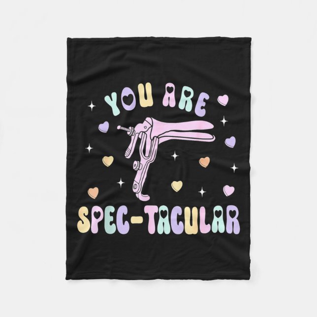 You Are Spec-tacular Speculum Obgyn Valentine Day  Fleecedecke (Vorderseite)