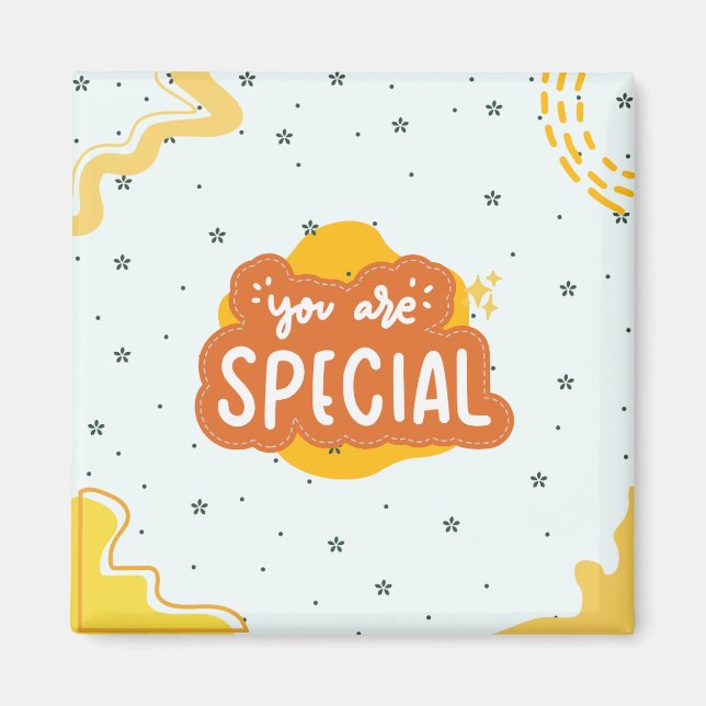 You Are Special – Inspirational Magnet (Vorne)