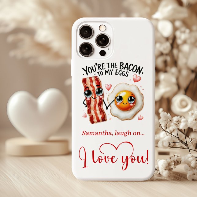 You are the bacon to my eggs funny Valentine's  Case-Mate iPhone Hülle (You are the bacon to my eggs funny Valentine's iPhone 15 Plus Case)