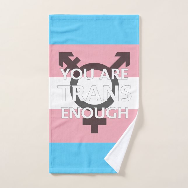 YOU ARE TRANS ENOUGH - Transgender Pride Handtuch (Handtuch)