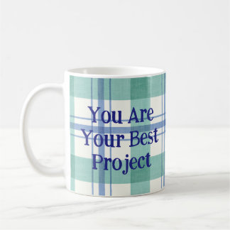 You are your best project kaffeetasse