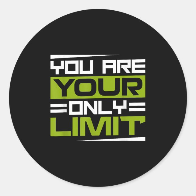 You Are Your Only Limit, Insration And Motivation  Runder Aufkleber (Vorderseite)