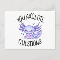You axolotl questions