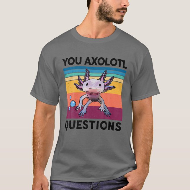 You Axolotl Questions S Kids Youth Cute Costume Ax T-Shirt (Vorderseite)