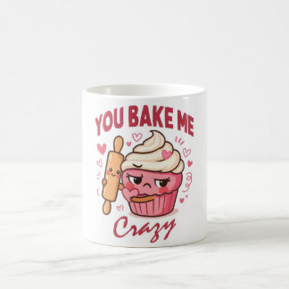 You Bake Me Crazy Mug – Funny Baking Love mug Kaffeetasse
