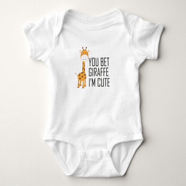 You Bet Giraffe I'm Cute,Funny Animal baby,Giraffe Baby Strampler (Vorderseite)