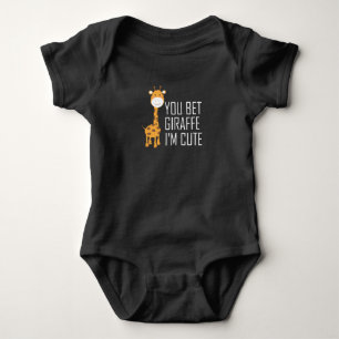 You Bet Giraffe I'm Cute,Funny Animal baby Strampler