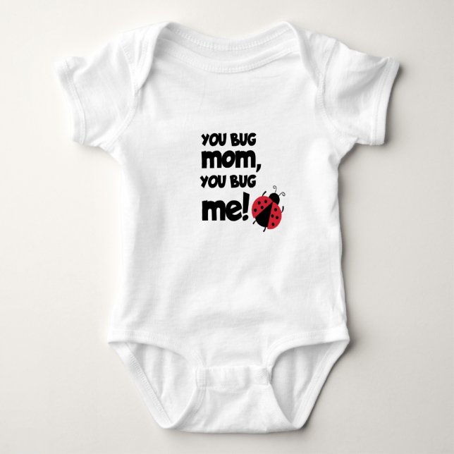 You Bug Mom, You Bug Me – Ladybug Baby Design Baby Strampler (Vorderseite)