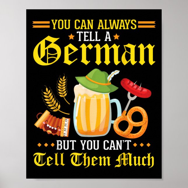 You Can Always Tell A German But You Can't Tell Th Poster (Vorne)