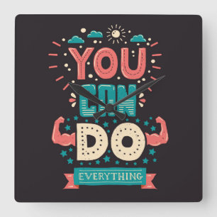 You Can Do Everything Colorful Quadratische Wanduhr