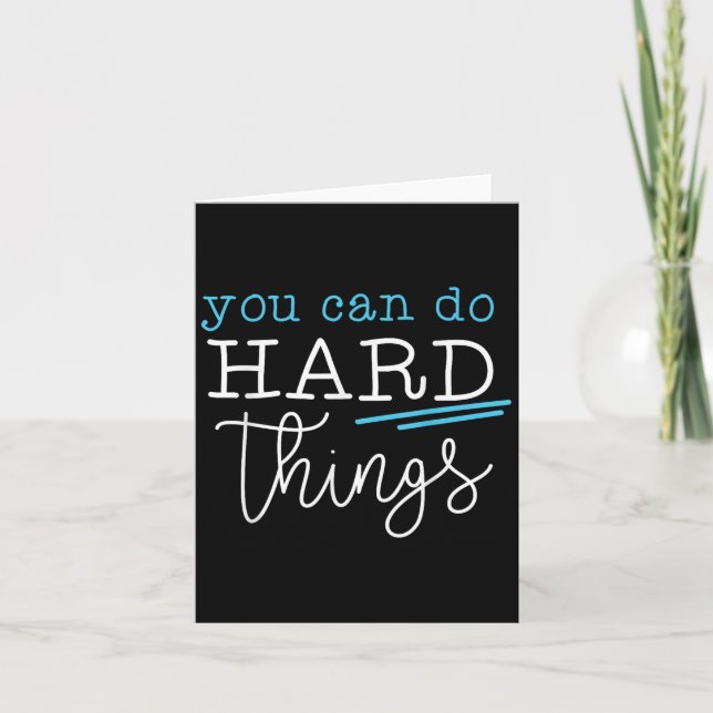 You Can Do Hard Things Insrational Quote Motivatio Karte (Vorderseite)
