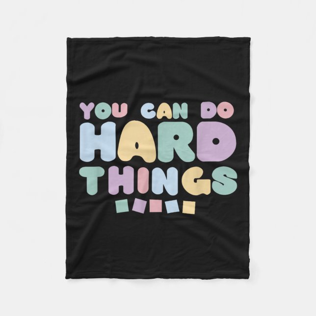 You Can Do Hard Things Insrational Quotes Motivati Fleecedecke (Vorderseite)