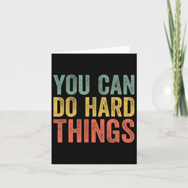 You Can Do Hard Things Shirt For Teachers Motivati Karte (Vorderseite)